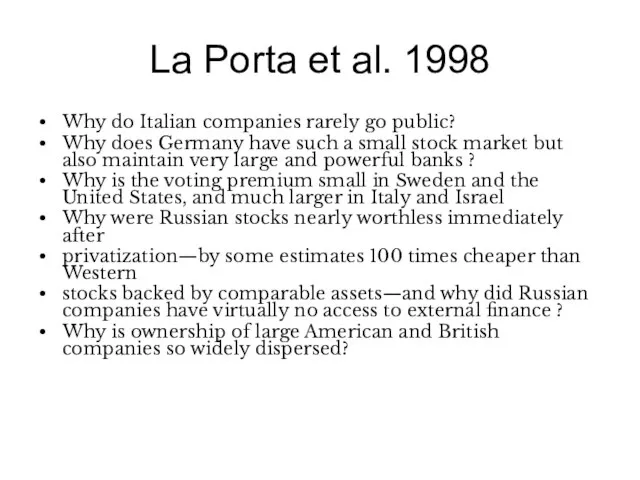 La Porta et al. 1998 Why do Italian companies rarely go public?