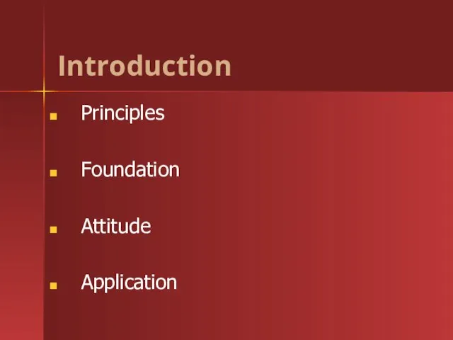 Introduction Principles Foundation Attitude Application