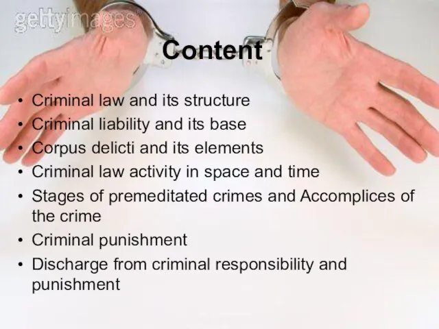 Content Criminal law and its structure Criminal liability and its base Corpus