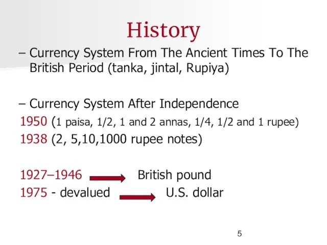 History Currency System From The Ancient Times To The British Period (tanka,