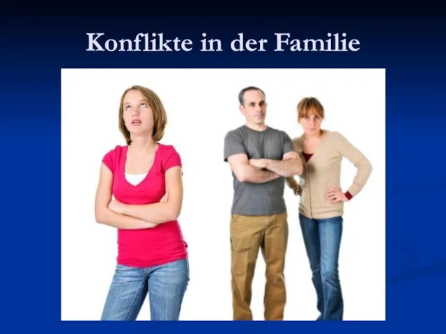 Konflikte in der Familie