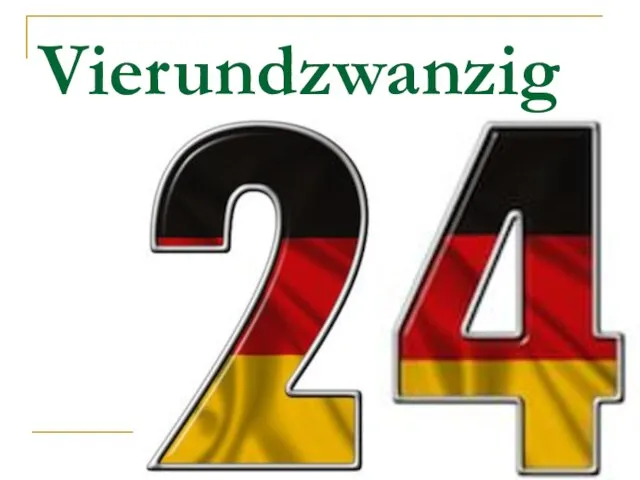 Vierundzwanzig