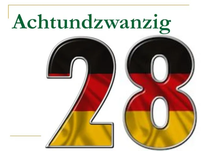 Achtundzwanzig