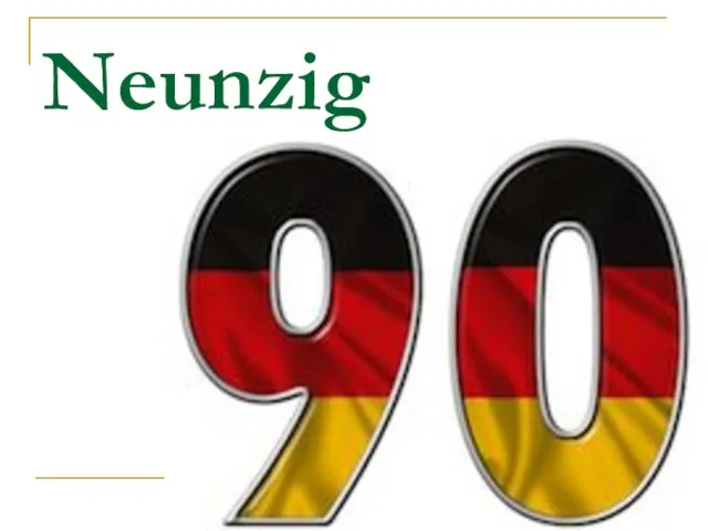 Neunzig