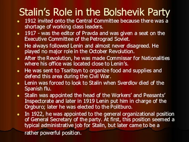 Stalin’s Role in the Bolshevik Party 1912 invited onto the Central Committee