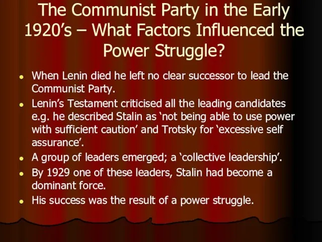 The Communist Party in the Early 1920’s – What Factors Influenced the