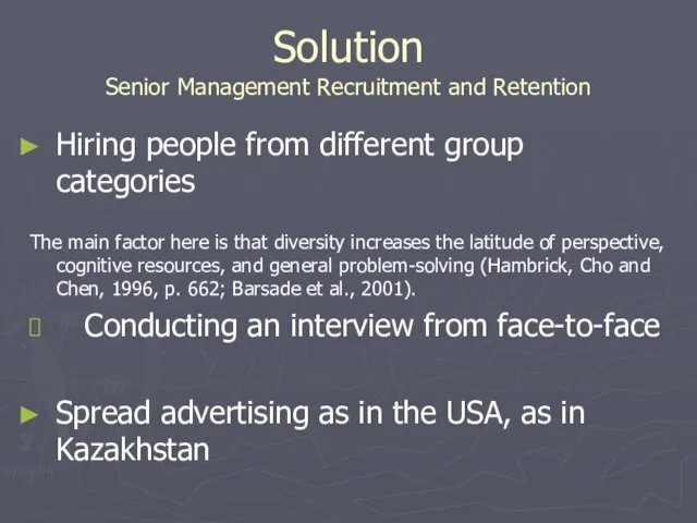 Solution Senior Management Recruitment and Retention Hiring people from different group categories