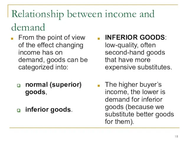 Relationship between income and demand From the point of view of the