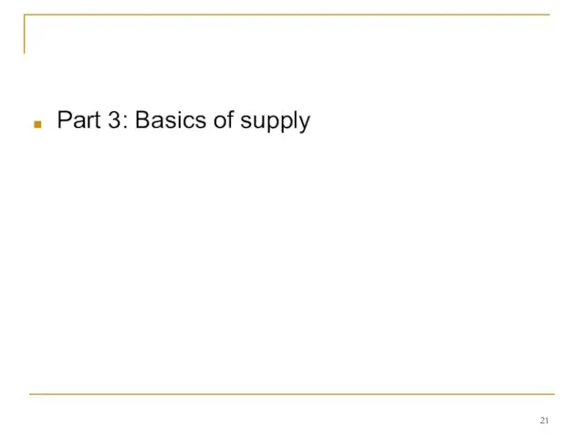 Part 3: Basics of supply