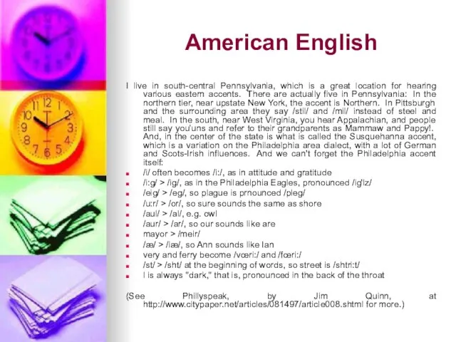 American English I live in south-central Pennsylvania, which is a great location