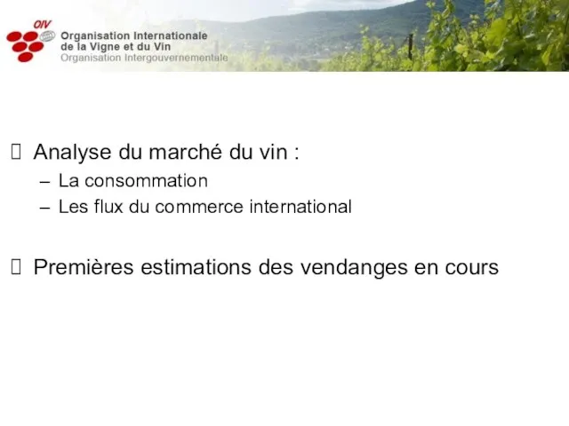 Analyse du marché du vin : La consommation Les flux du commerce