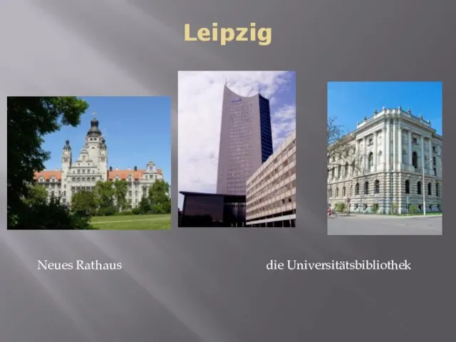 Leipzig Neues Rathaus die Universitätsbibliothek