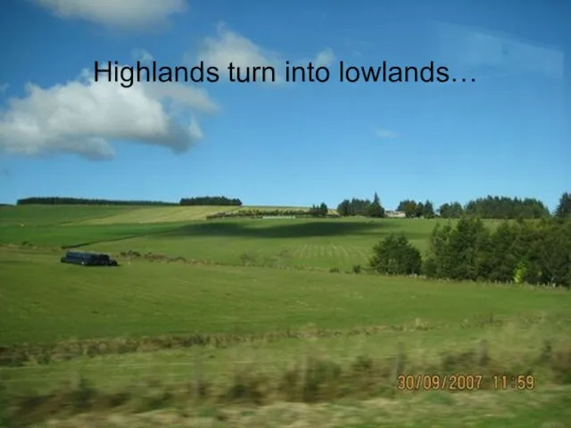 Highlands turn into lowlands…