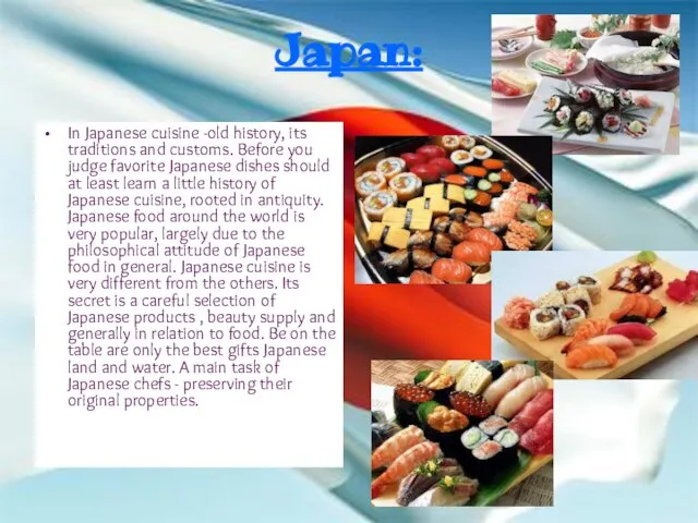 Japan: In Japanese cuisine -old history, its traditions and customs. Before you