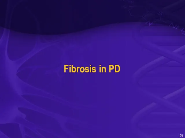 Fibrosis in PD