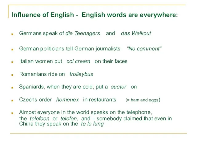 Influence of English - English words are everywhere: Germans speak of die