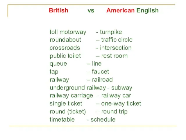 British vs American English toll motorway - turnpike roundabout – traffic circle