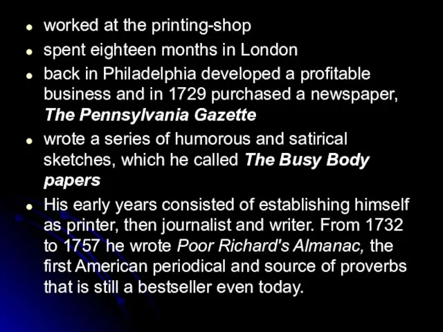 worked at the printing-shop spent eighteen months in London back in Philadelphia