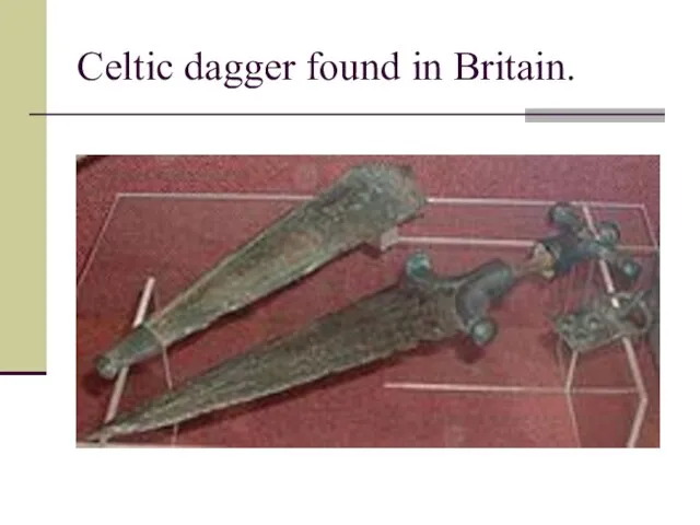 Celtic dagger found in Britain.