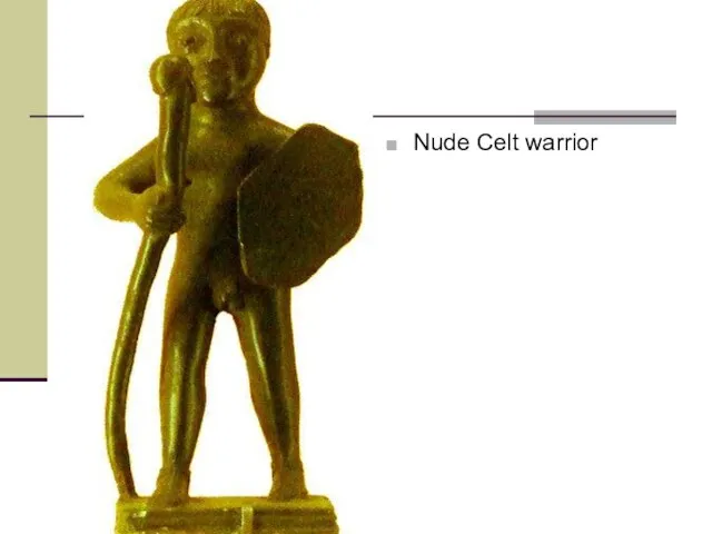 Nude Celt warrior