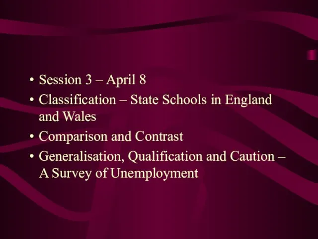 Session 3 – April 8 Classification – State Schools in England and