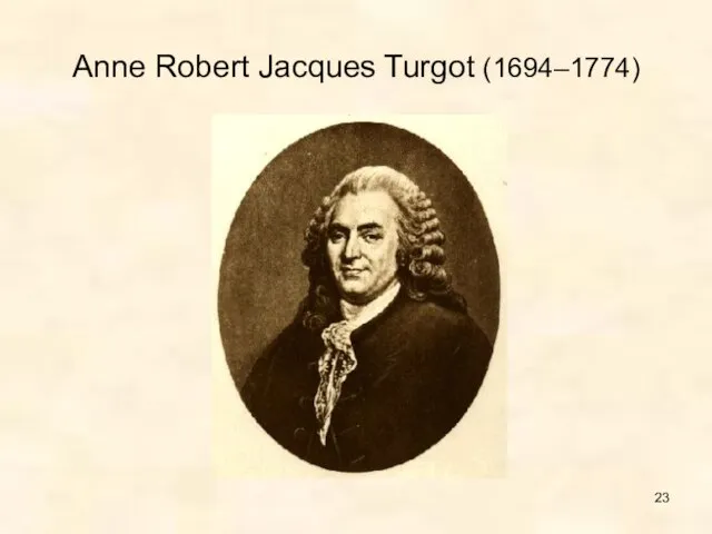 Anne Robert Jacques Turgot (1694–1774)