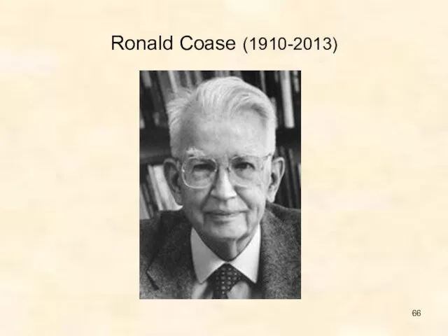 Ronald Coase (1910-2013)