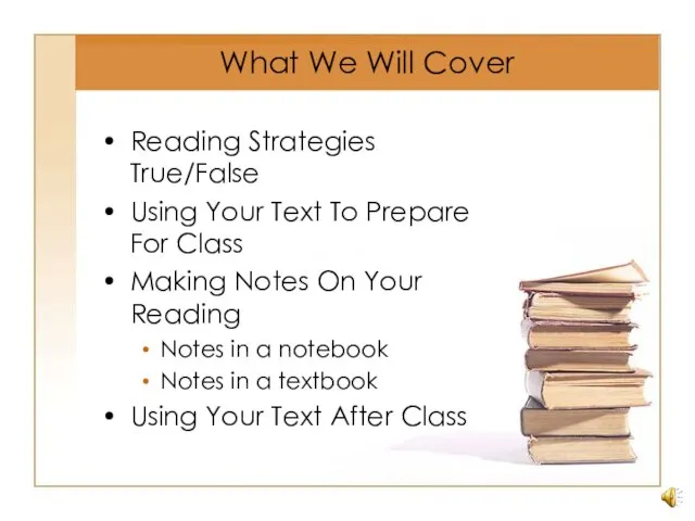 What We Will Cover Reading Strategies True/False Using Your Text To Prepare