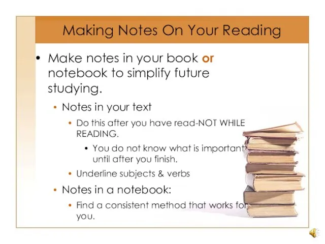 Make notes in your book or notebook to simplify future studying. Notes