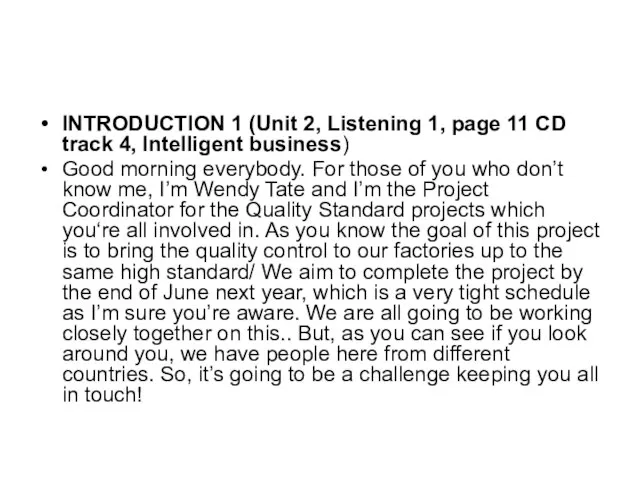 INTRODUCTION 1 (Unit 2, Listening 1, page 11 CD track 4, Intelligent