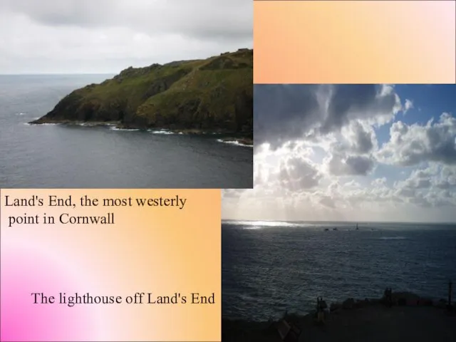 Land's End, the most westerly point in Cornwall The lighthouse off Land's End