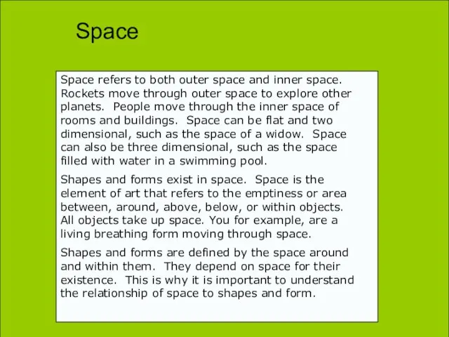 Space Space refers to both outer space and inner space. Rockets move