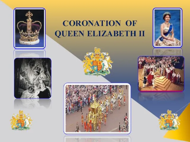 CORONATION OF QUEEN ELIZABETH II