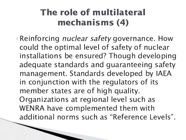 Reinforcing nuclear safety governance. How could the optimal level of safety of