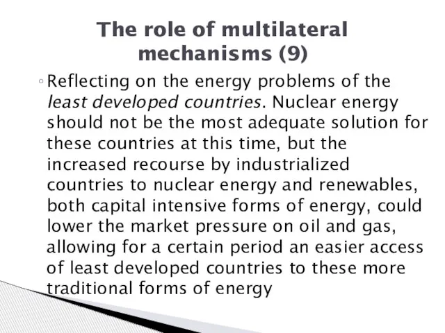 Reflecting on the energy problems of the least developed countries. Nuclear energy