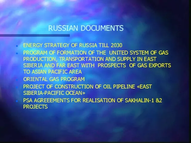 RUSSIAN DOCUMENTS ENERGY STRATEGY OF RUSSIA TILL 2030 PROGRAM OF FORMATION OF