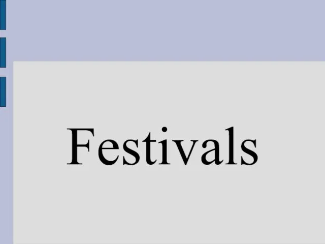 Festivals