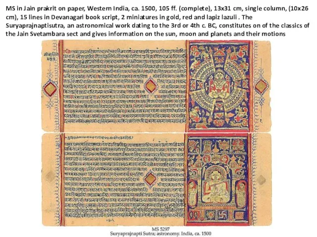 MS in Jain prakrit on paper, Western India, ca. 1500, 105 ff.