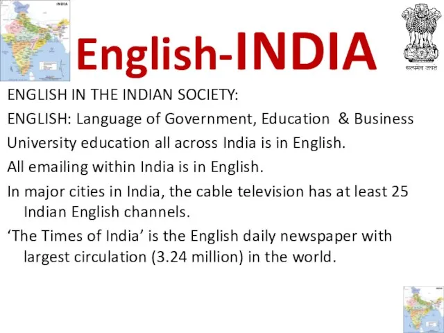 ENGLISH IN THE INDIAN SOCIETY: ENGLISH: Language of Government, Education & Business