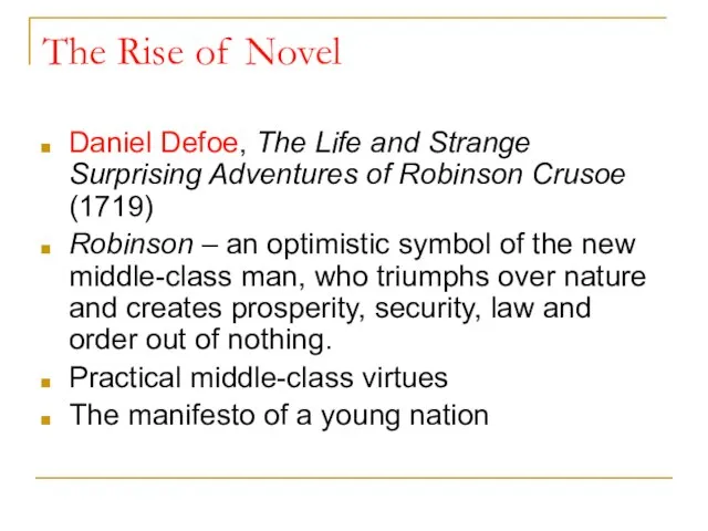 The Rise of Novel Daniel Defoe, The Life and Strange Surprising Adventures