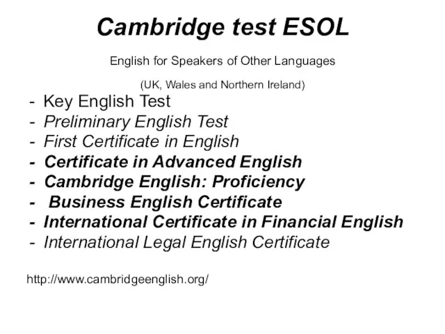Cambridge test ESOL English for Speakers of Other Languages (UK, Wales and