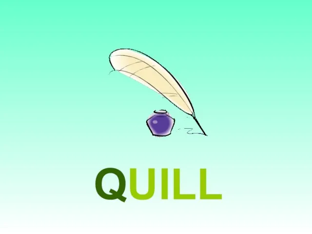 QUILL