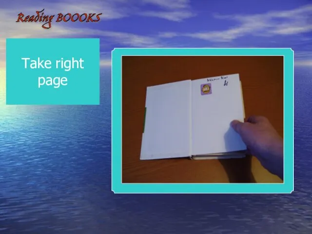 Reading BOOOKS Take right page