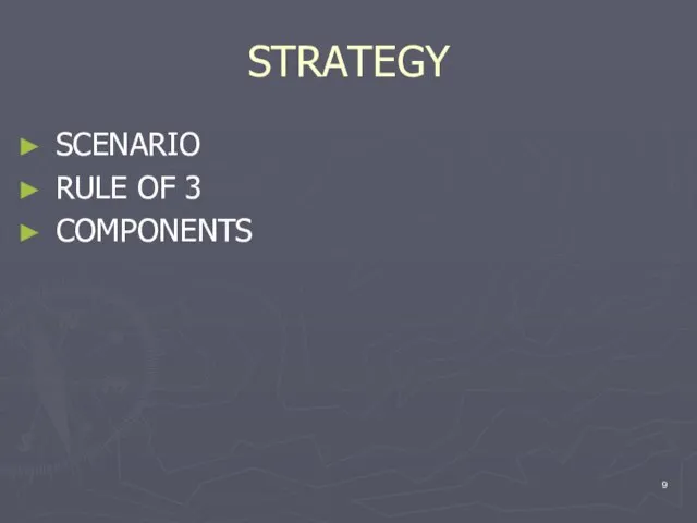 STRATEGY SCENARIO RULE OF 3 COMPONENTS