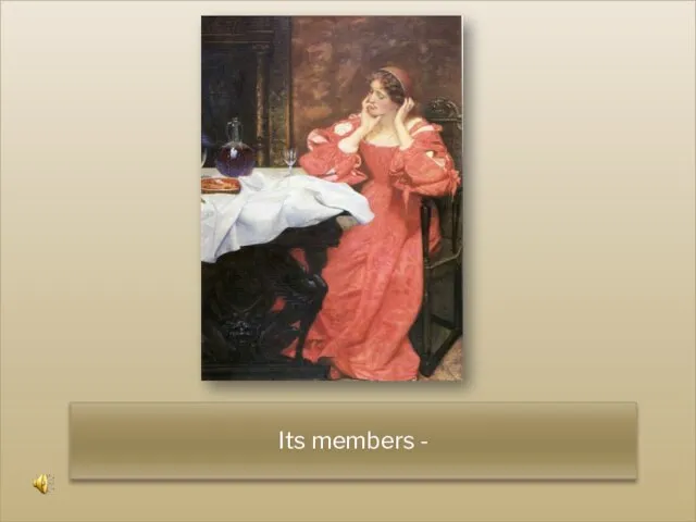 Its members -