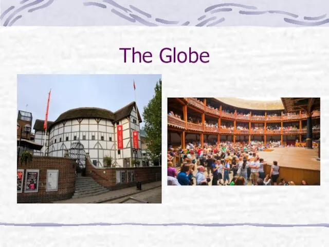 The Globe