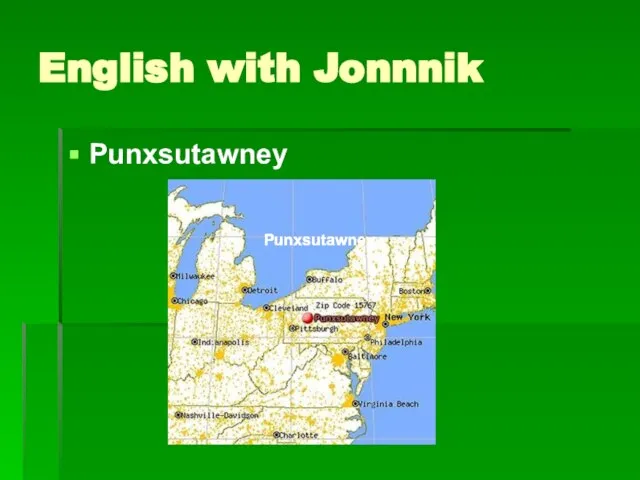 English with Jonnnik Punxsutawney Punxsutawney Punxsutawney Punxsutawney