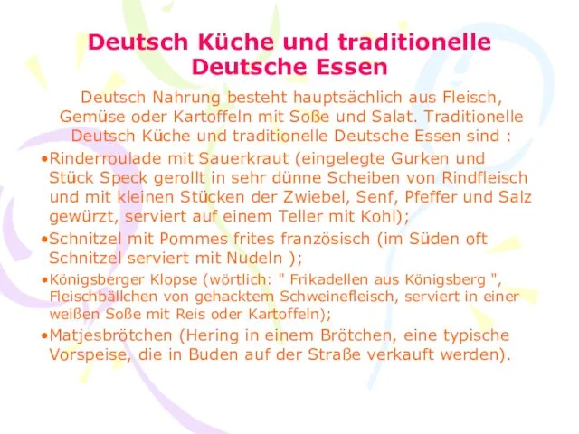 Deutsch Küche und traditionelle Deutsche Essen Deutsch Nahrung besteht hauptsächlich aus Fleisch,