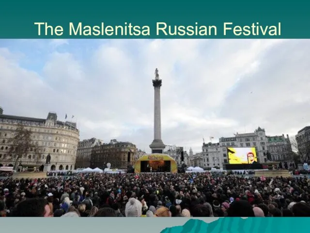 The Maslenitsa Russian Festival