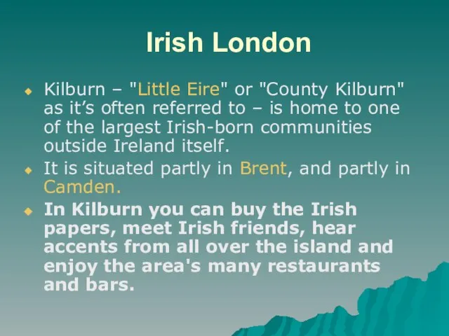Irish London Kilburn – "Little Eire" or "County Kilburn" as it’s often